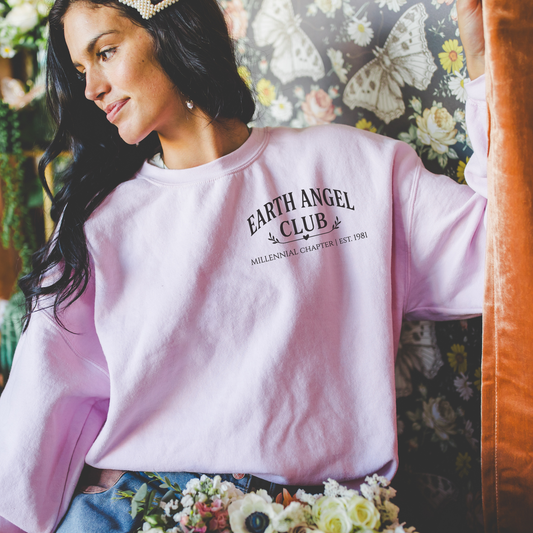 Earth Angel Club Sweatshirt Millennial – Women’s Cozy Crewneck (Unisex | Gen Y Edition)